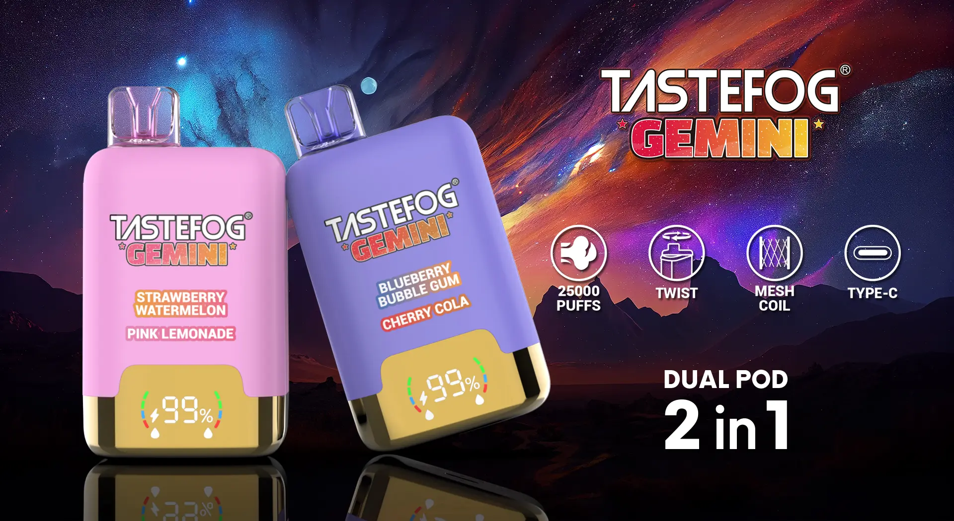 TASTEFOG GEMINI 25000 Puffs Disposable Vape